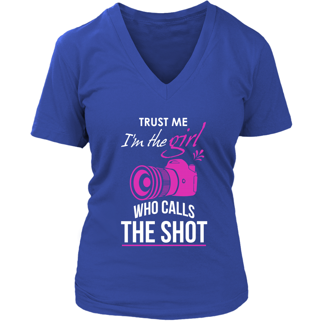 Trust Me I'm The Girl Who Calls The Shot