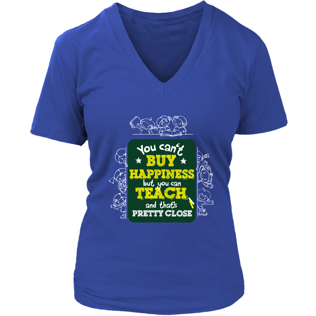 You Can't Buy happiness But You Can Teach And That's Pretty Close