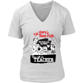 So There's These Kids They Kinda Stole My Heart They Call Me Teacher