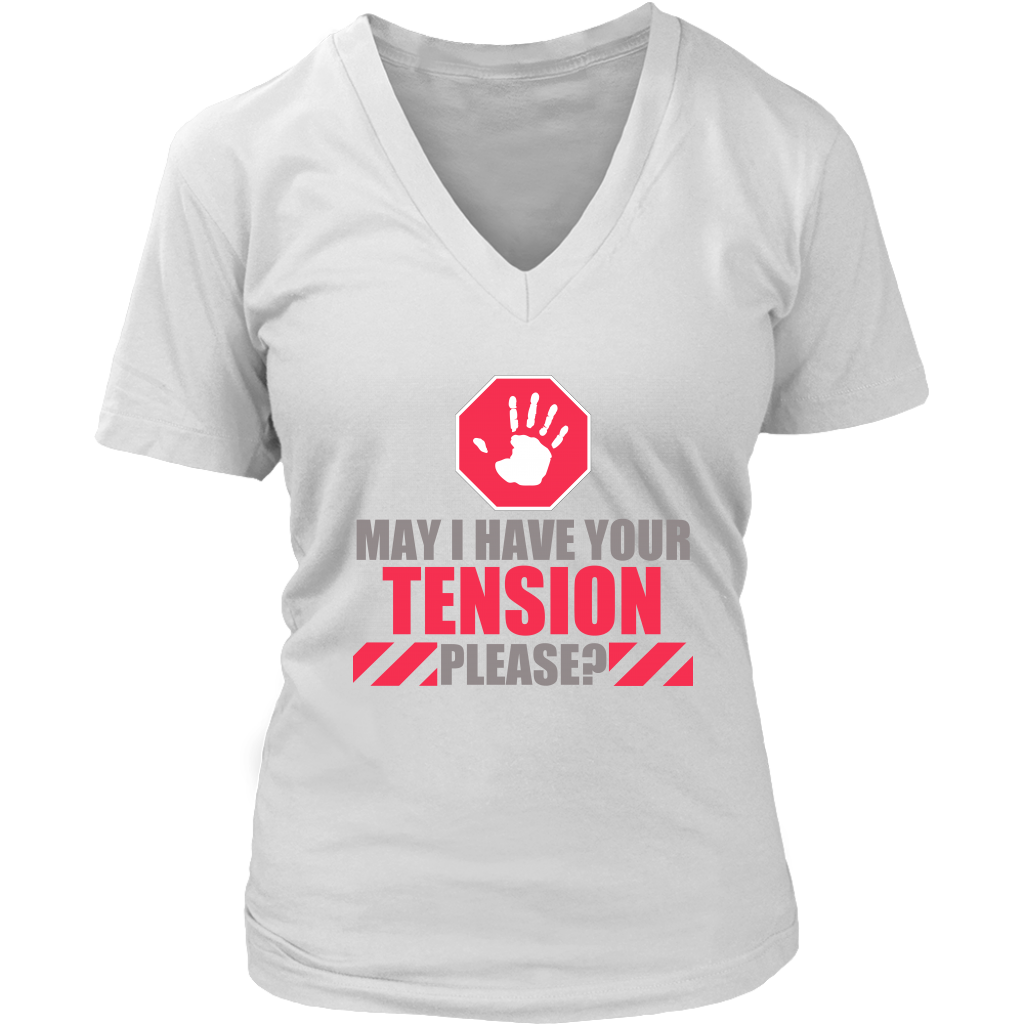 May I Have Your Tension Please?