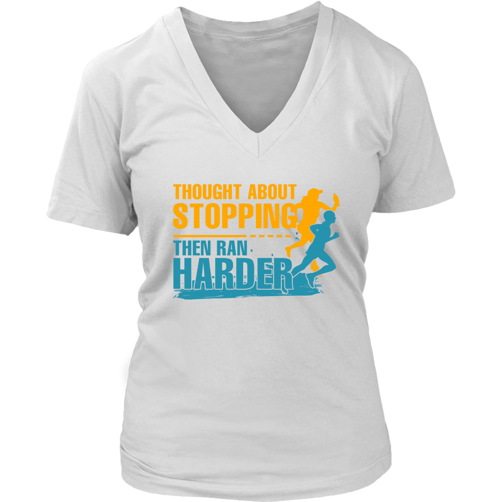 Thought About Stopping Then Ran Harder