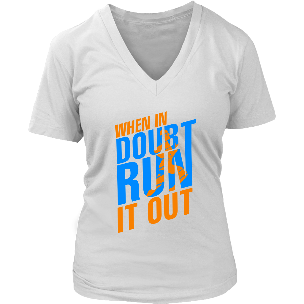 When In Doubt Run It Out