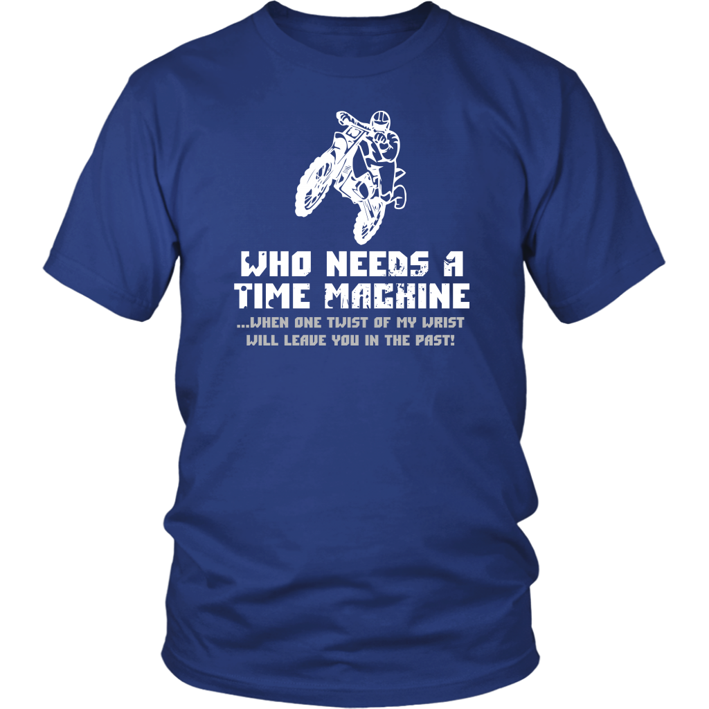 Who Needs A Time Machine When one Twist Of My Wrist Will Leave You In The Past