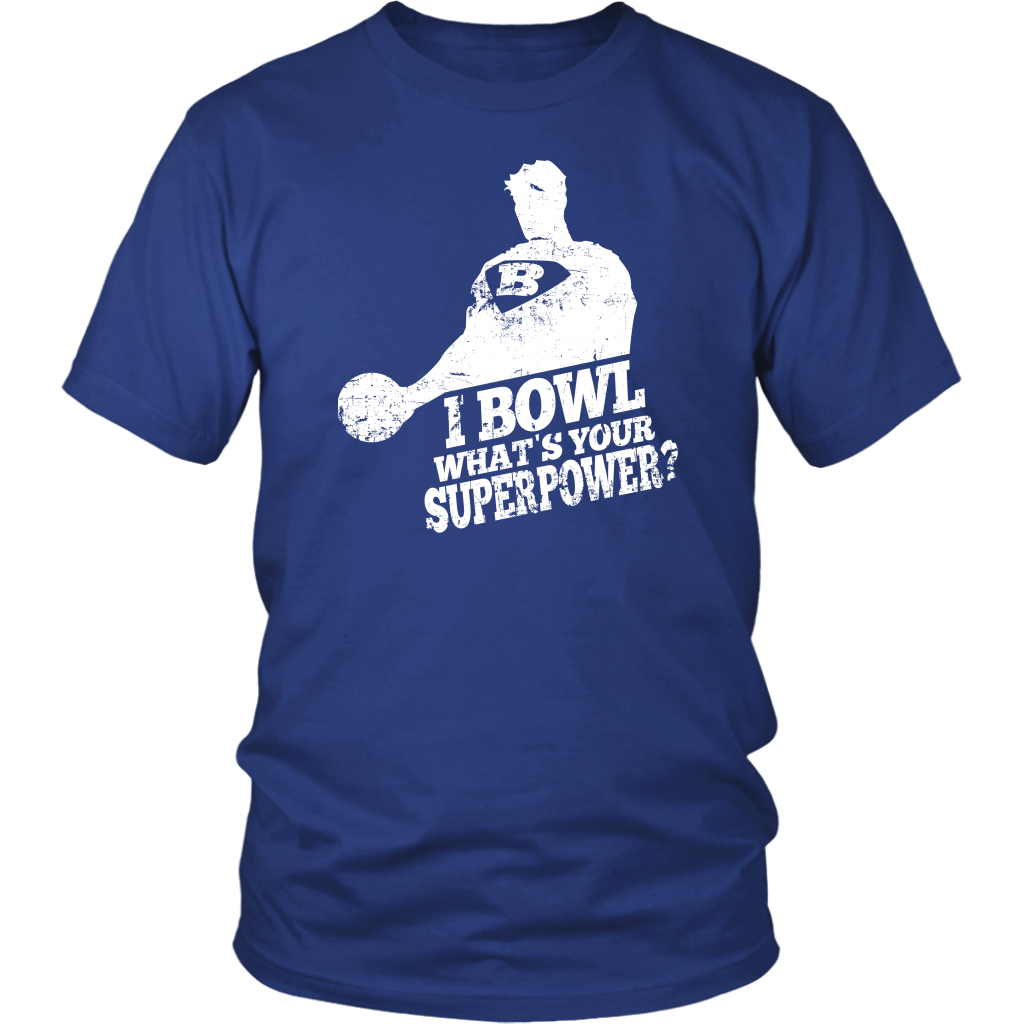 I Bowl What's Your Superpower