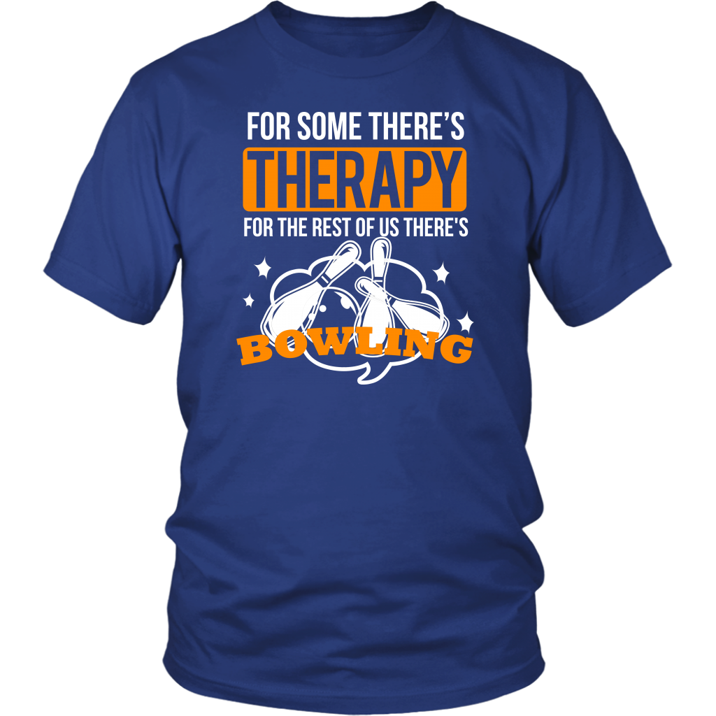 For Some There's Therapy For The Rest Of Us There's Bowling