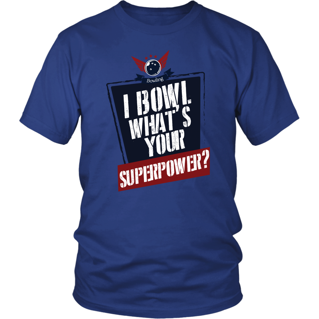 I Bowl What's Your Superpower