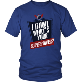 I Bowl What's Your Superpower