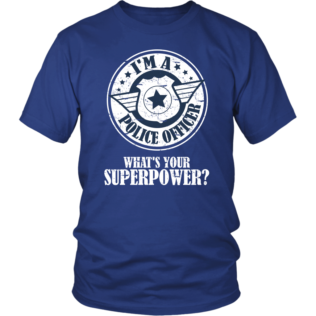 I'm A Police Offices What's Your Superpower?