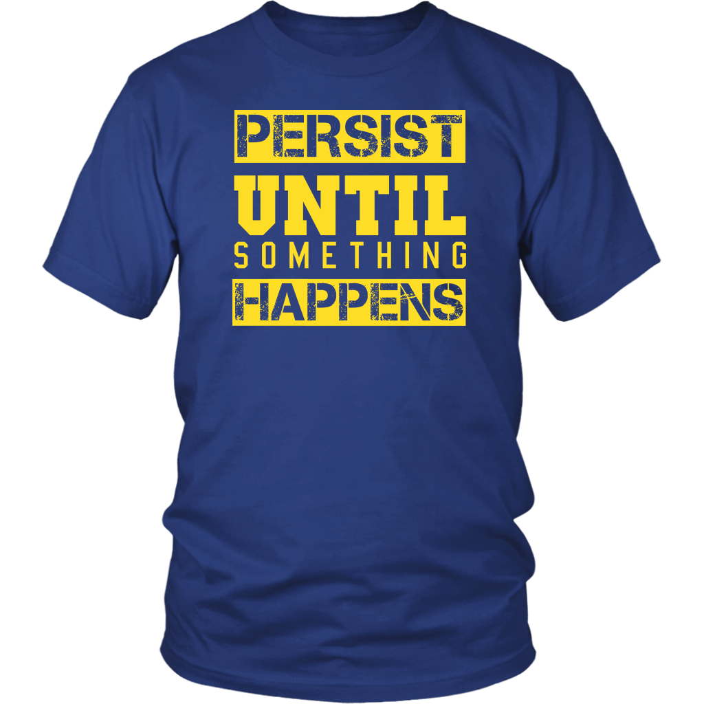 Persist Until Something Happens