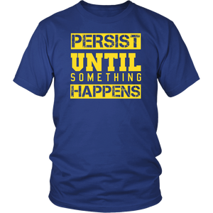 Persist Until Something Happens