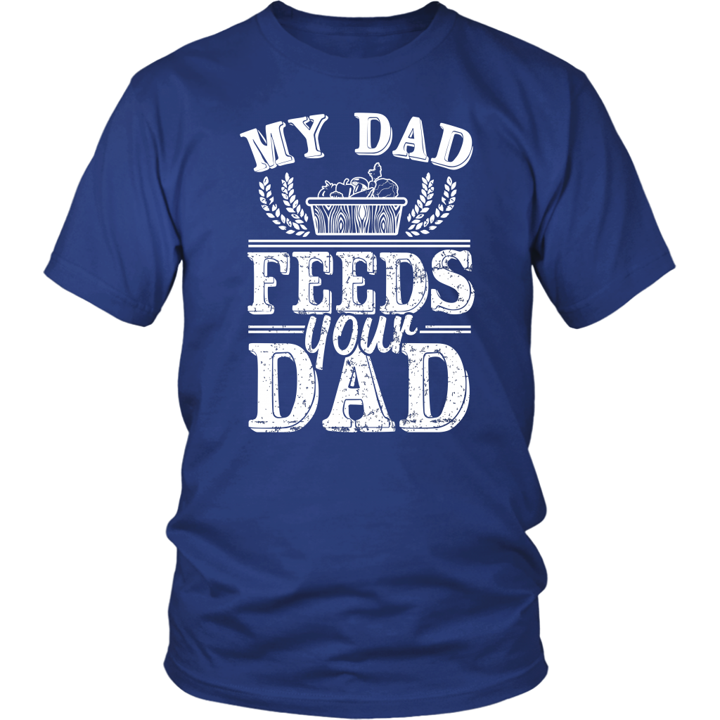 My  Dad Feeds Your Dad