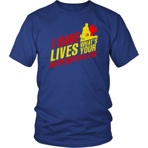 Image of I Save Lives What's Your Superpower