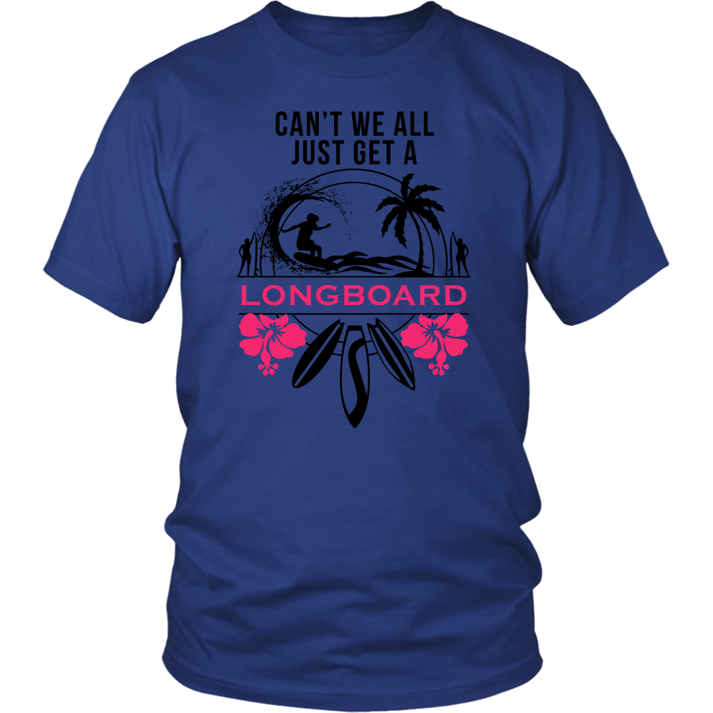 Can't We All Just Get A Longboard