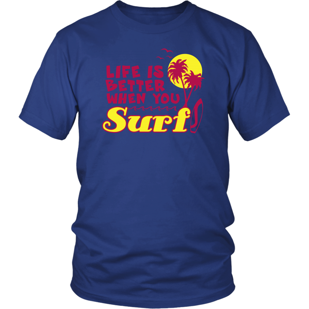 Life Is Better When You Surf