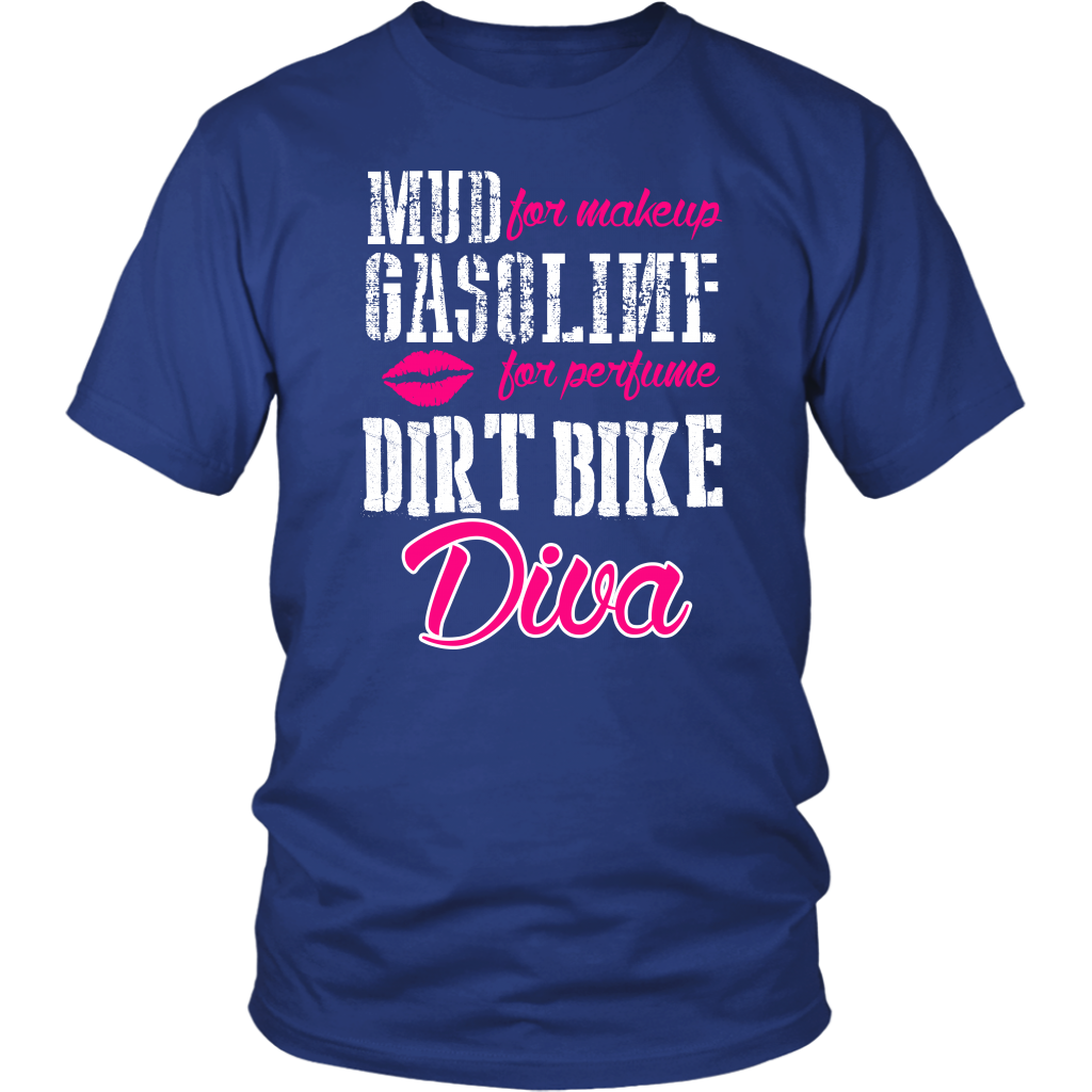 Mud For Makeup Gasoline For Perfume Dirt Bike Diva