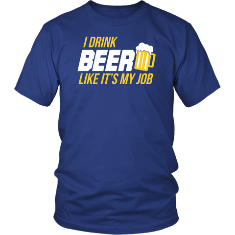 Image of I Drink Beer Like It's My Job