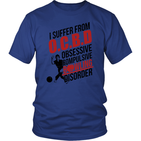 Image of I Suffer From O.C.B.D. Obsessive Compulsive Bowling Disorder