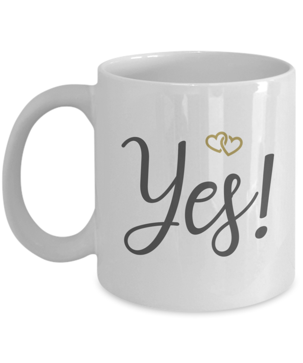 Yes! + That's What She Said! Engagement Couple Coffee Mug Set