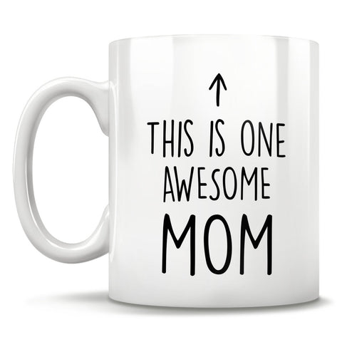 Image of This Is One Awesome Mom - Mug