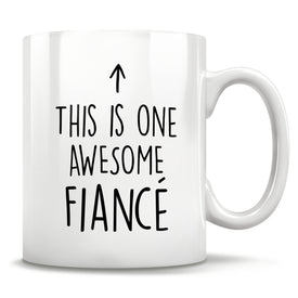 This Is One Awesome Fiancé - Mug
