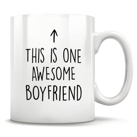 This Is One Awesome Boyfriend - Mug