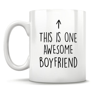 This Is One Awesome Boyfriend - Mug