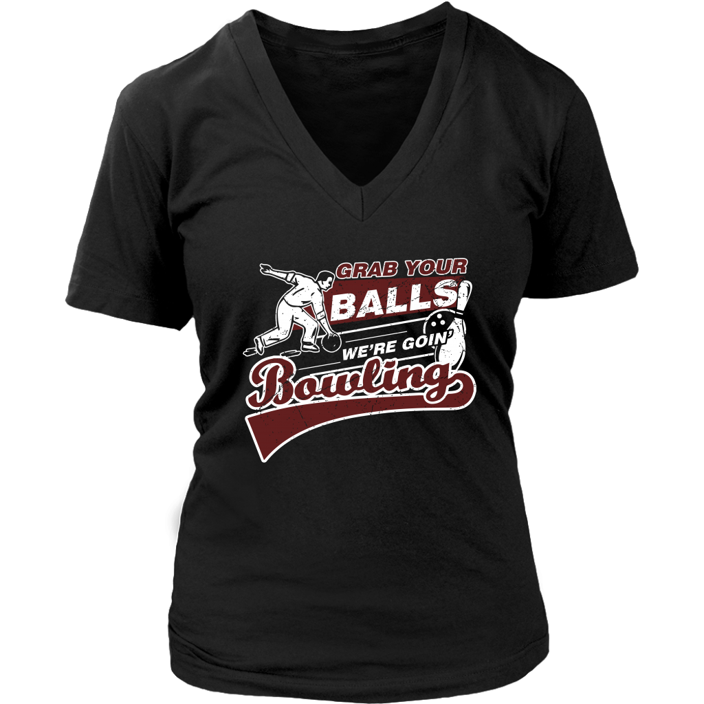 Grab Your Balls We're Goin' Bowling