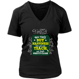 You Can't Buy happiness But You Can Teach And That's Pretty Close