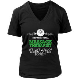 Don't Mess With A Massage Therapist We Have Ways Of Putting People To Sleep