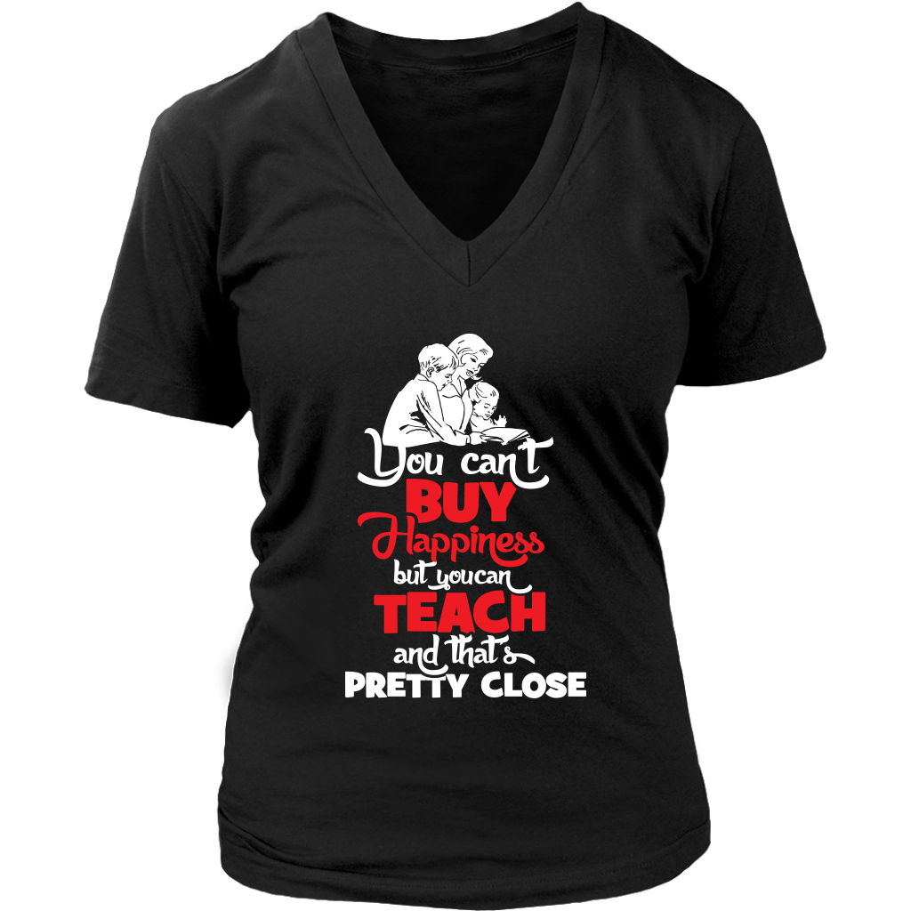 You Can't Buy happiness But You Can Teach And That's Pretty Close