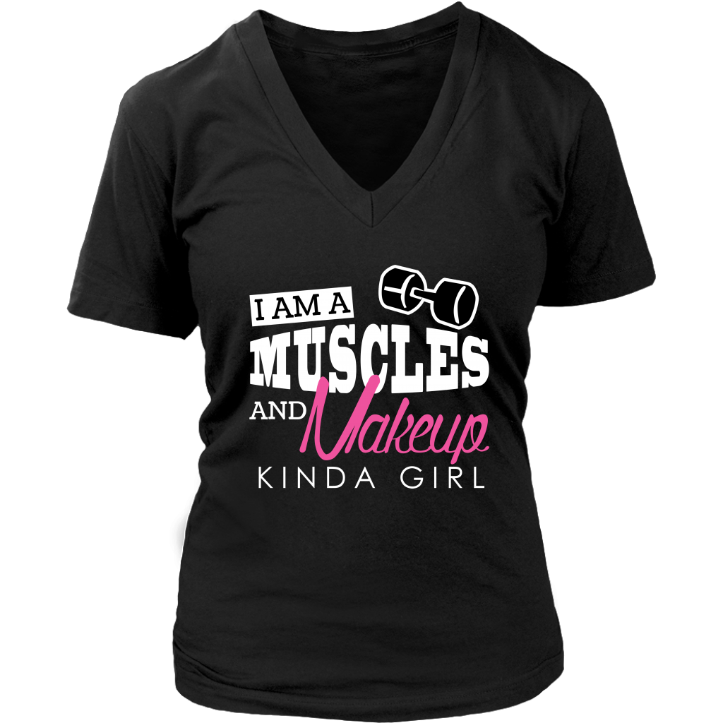 I Am A Muscles And Make Up Kinda Girl