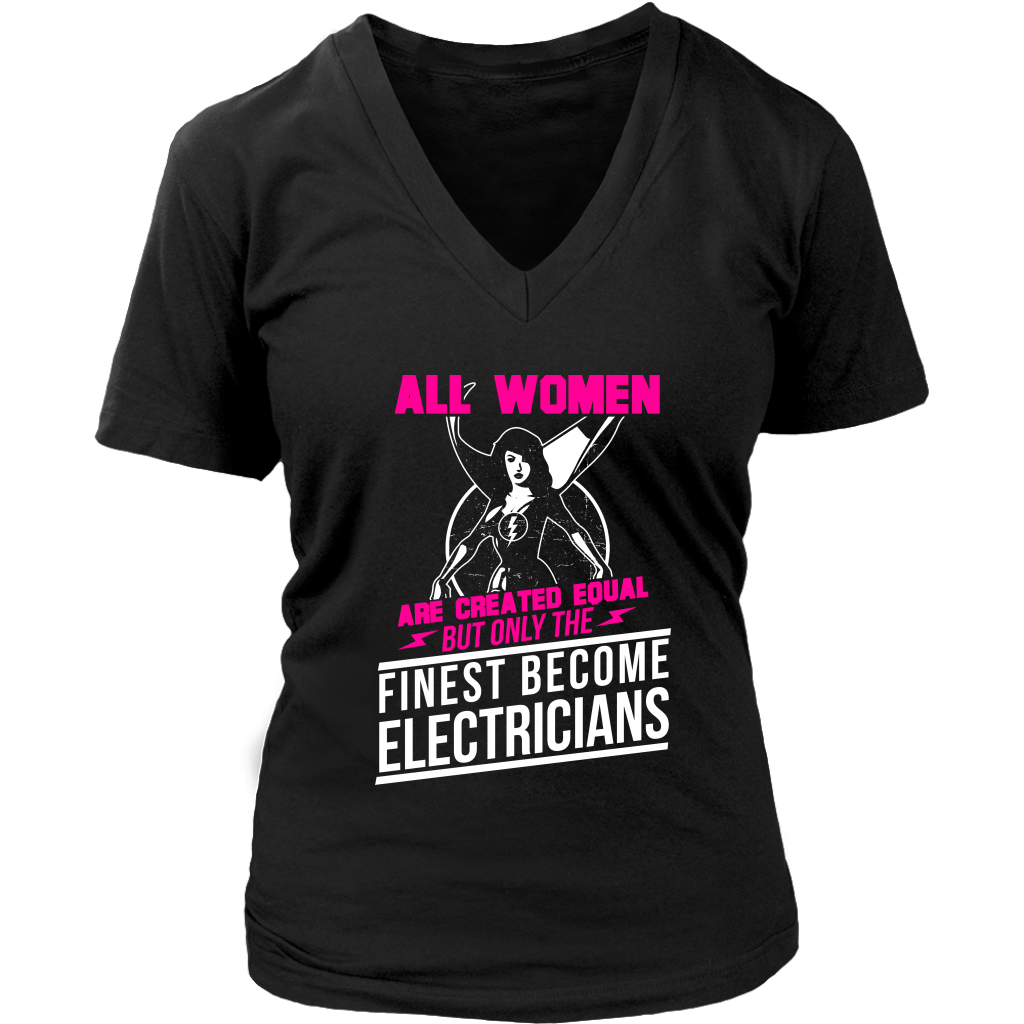 All Women Are Created Equal But Only The Finest Become Electricians