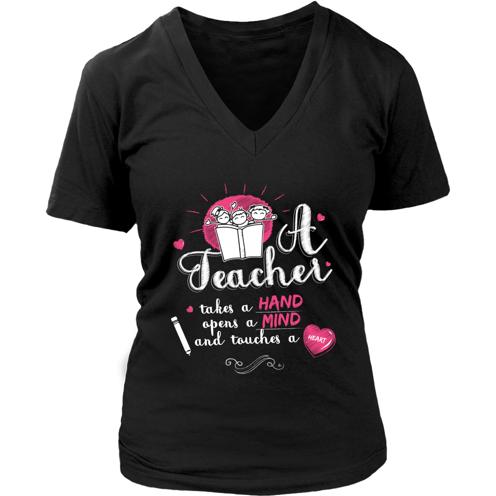 A Teacher Takes A Hand Opens A Mind And Touches A Heart