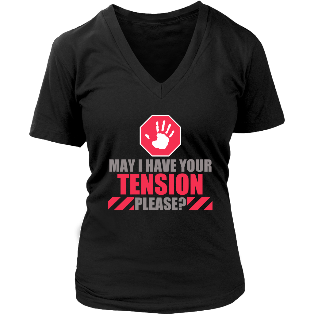 May I Have Your Tension Please?
