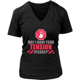 May I Have Your Tension Please?