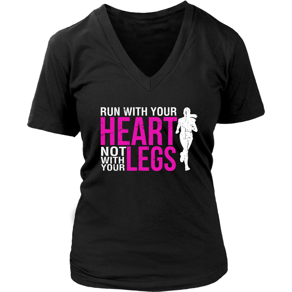 Run With Your Heart Not With Your Legs