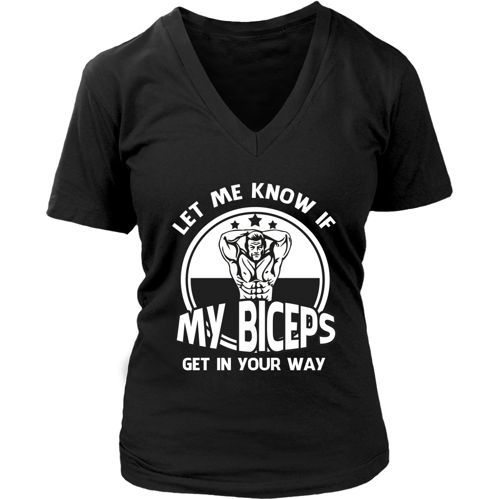 Let Me Know If My Biceps Get In Your Way