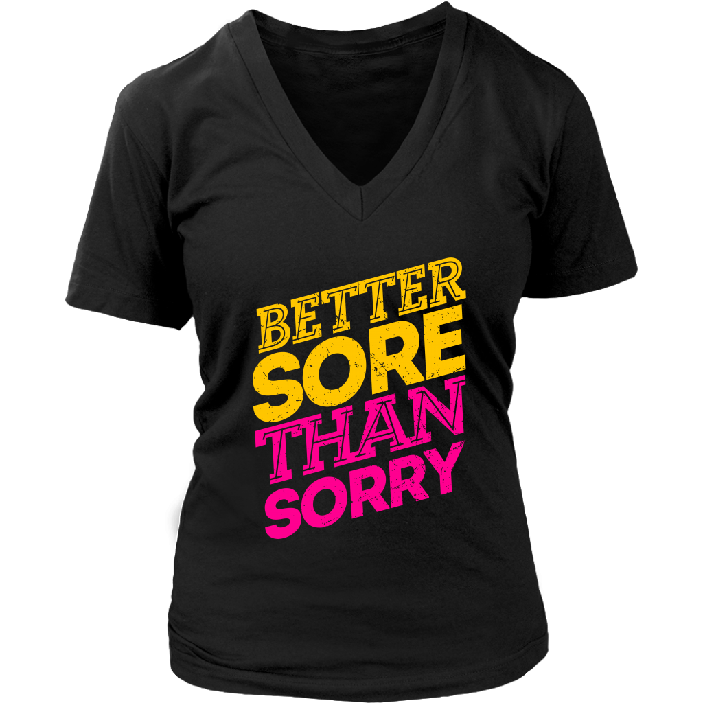 Better Sore Than Sorry