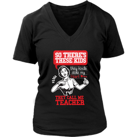 So There's These Kids They Kinda Stole My Heart They Call Me Teacher