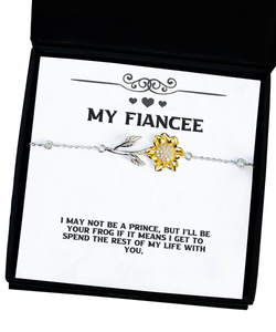 My Fiancee - I May Not Be A Prince, But I'll Be Your Frog If It Means I Get To Spend The Rest Of My Life With You. - Sterling Silver Sunflower Bracelet