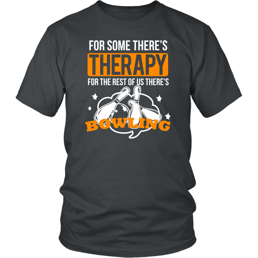 For Some There's Therapy For The Rest Of Us There's Bowling