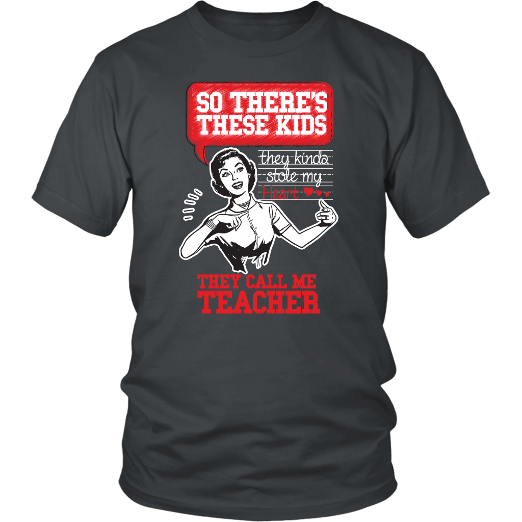 So There's These Kids They Kinda Stole My Heart They Call Me Teacher