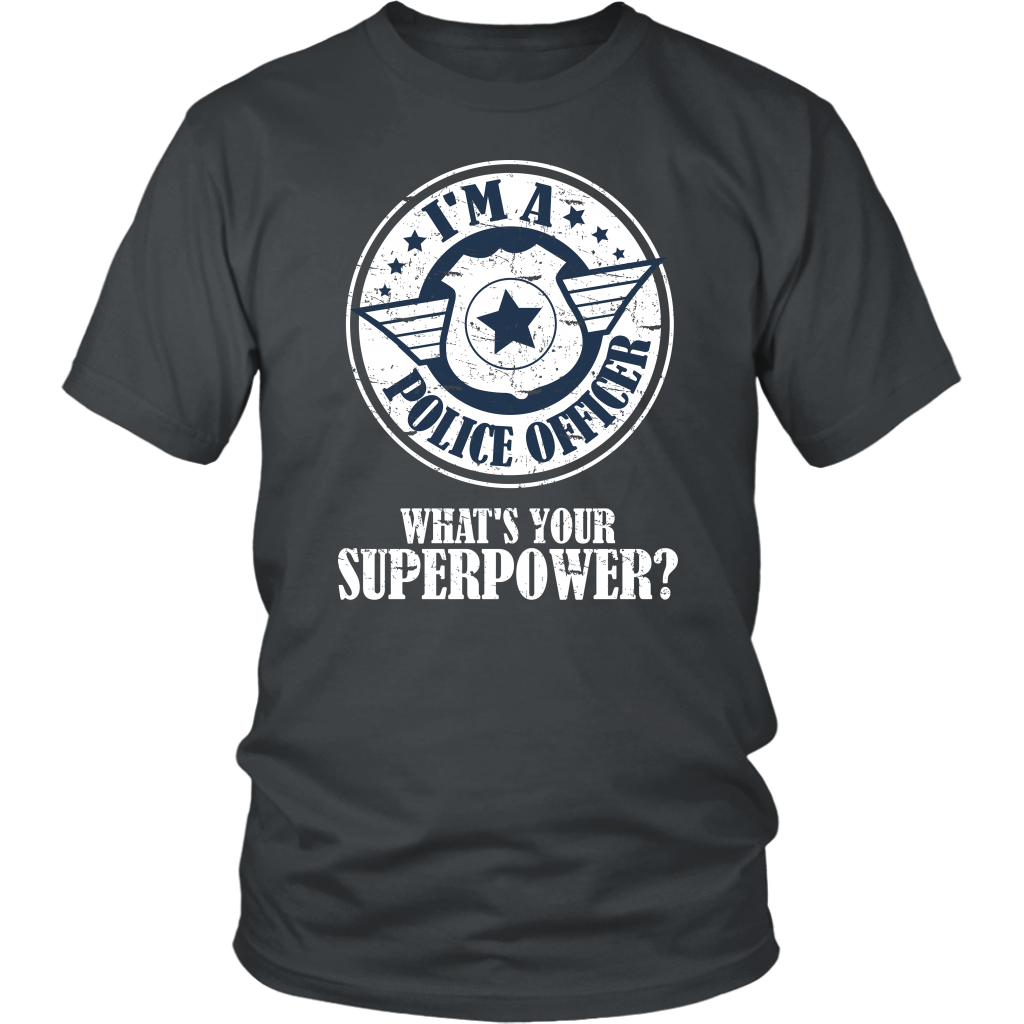 I'm A Police Offices What's Your Superpower?