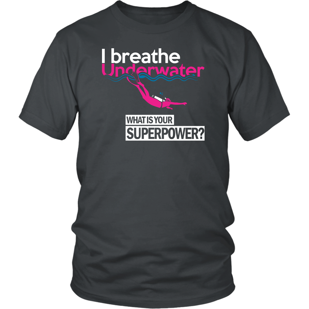 I Breathe Underwater What's your Superpower?