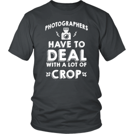 Photographers Have To Deal With A Lot Of Crop