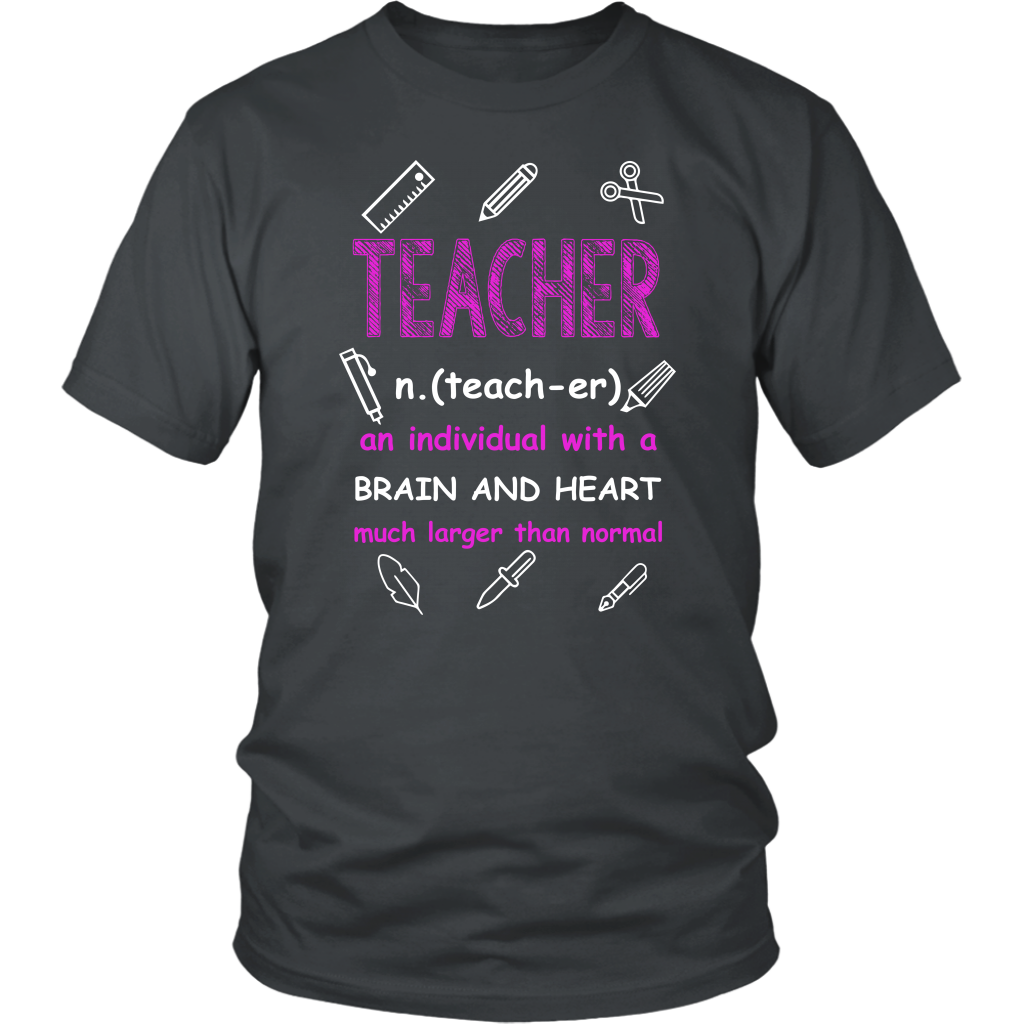 Teacher An Individual With A Brain And Heart Much Larger Than Normal