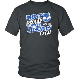 Most People See A Blue Line For A Few A Family Crest