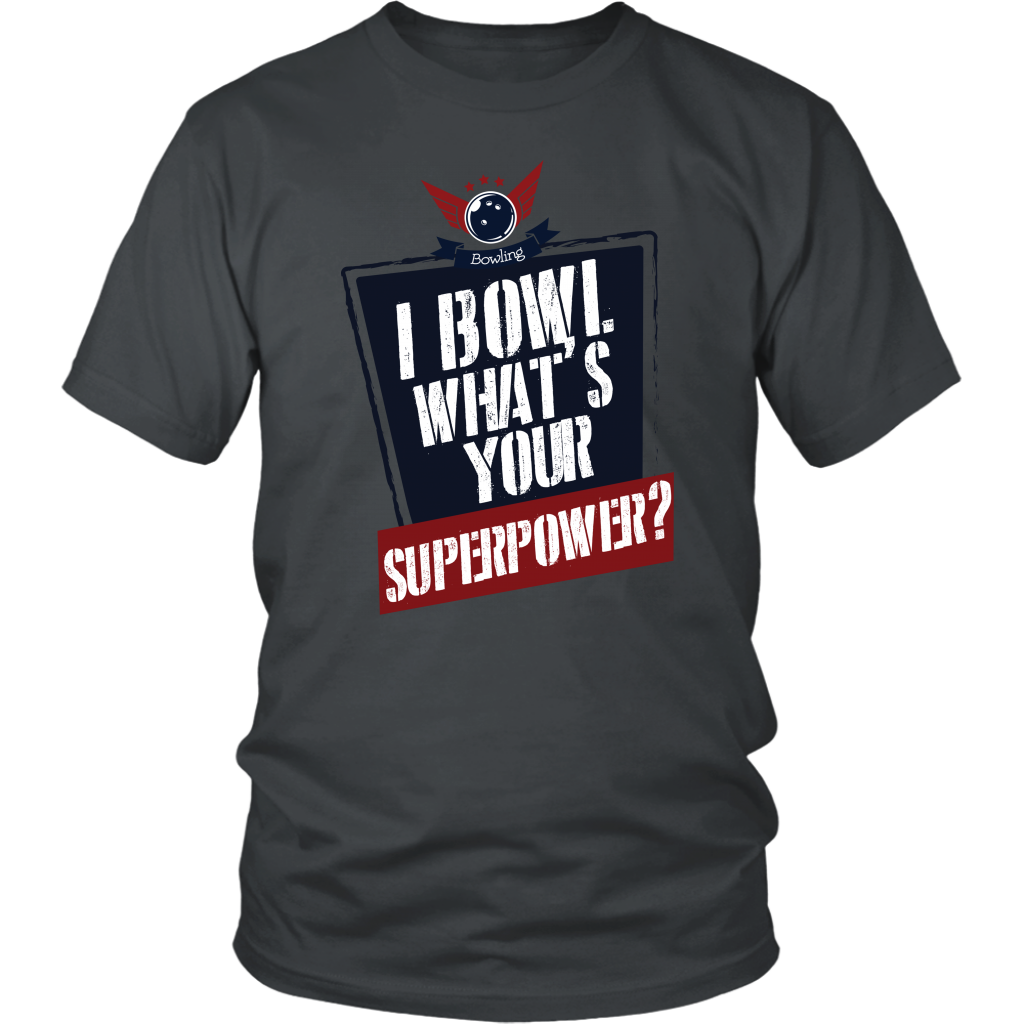 I Bowl What's Your Superpower