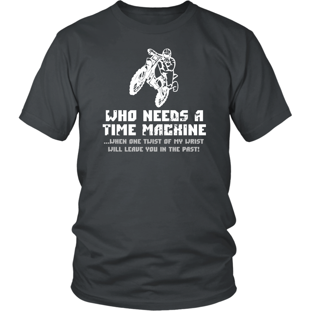 Who Needs A Time Machine When one Twist Of My Wrist Will Leave You In The Past