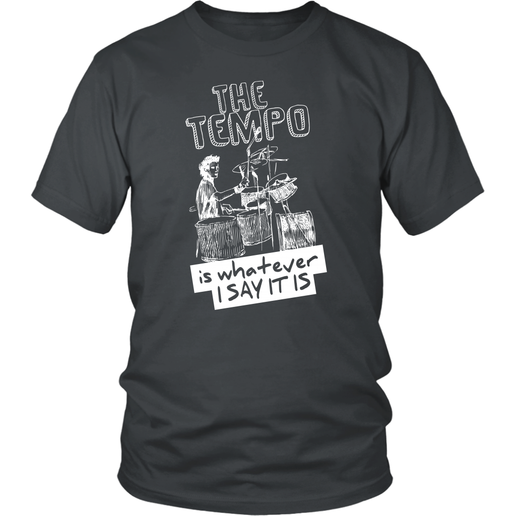 The Tempo Is Whatever I Say It Is